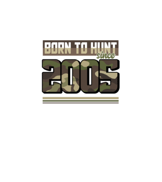 Born to hunt since 2005 model negru pe tricou
