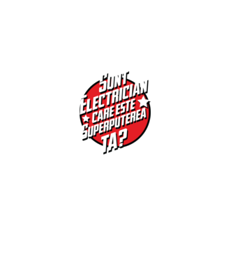 sunt electrician, care este superputerea ta? model turcoaz pe tricou
