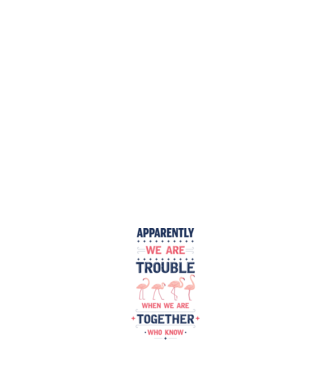 Trouble together flamingos model negru pe tricou