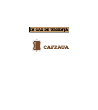 În caz de urgență, grupa mea sanguină este cafeaua model negru pe tricou