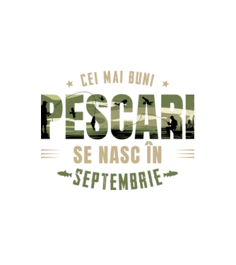 Cei mai buni pescari se nasc în septembrie model alb pe tricou