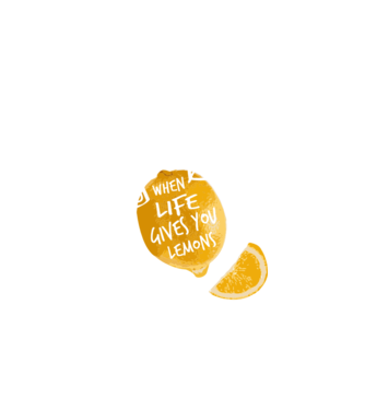 When life gives you lemons... model turcoaz pe tricou