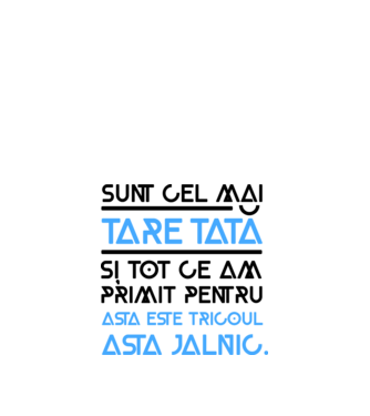 Sunt cel mai tare tată și tot ce am primit pentru asta este tricoul ăsta jalnic model alb pe tricou