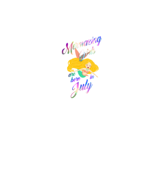 Mermazing girls are born july model negru pe tricou