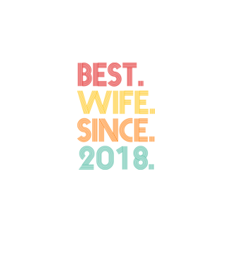 best wife since 2018 retro model negru pe tricou