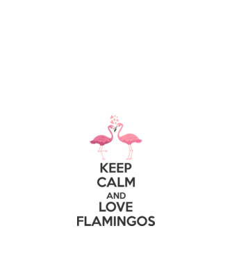 KEEP CALM and love flamingos dark model alb pe tricou