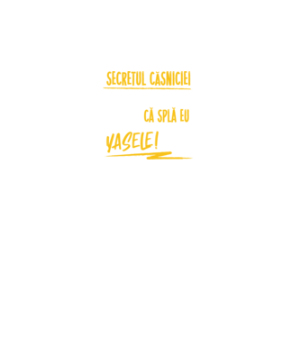 Secretul căsniciei sănătoase model negru pe tricou