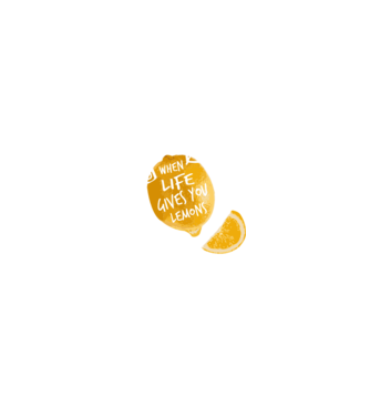 When life gives you lemons... model turcoaz pe tricou