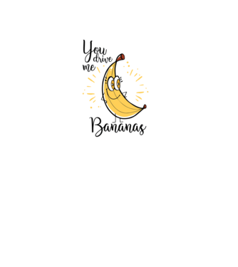 You drive me bananas you are the apple of my eye-01 model negru pe tricou