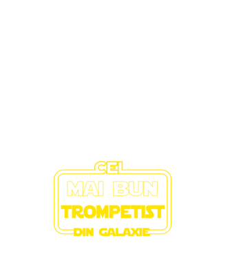 Cel mai bun trompetist din galaxie model alb pe tricou