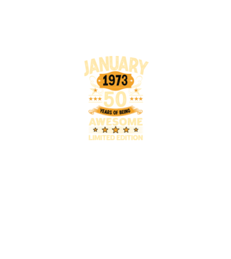 January 1973 50 years of being limited edition model negru pe tricou