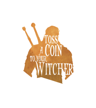 Toss a Coin to your Witcher model alb pe tricou