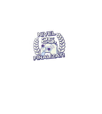 Nivel 25 finalizat! model negru pe tricou