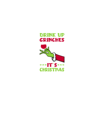 Drink up grinches it's christmas model negru pe tricou