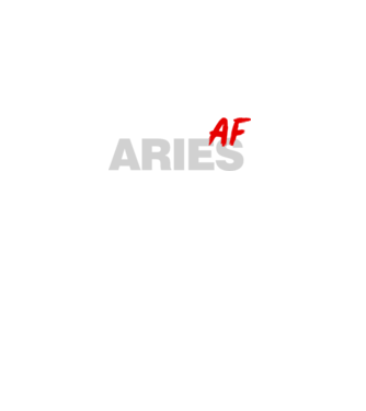 ARIES as fuck model negru pe tricou