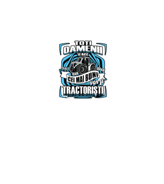 toți oamenii - se nasc egali dar doar cei mai buni vor fi tractoriști model negru pe tricou
