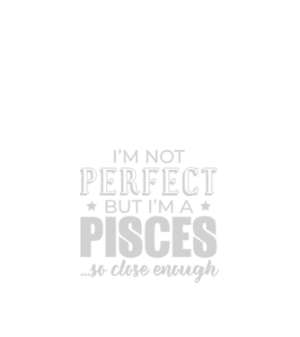 Not perfect, but PISCES model negru pe tricou