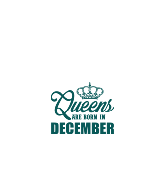 Queens are born in - December model alb pe tricou