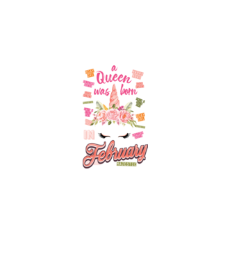 A queen was born in FEBRUÁR model alb pe tricou