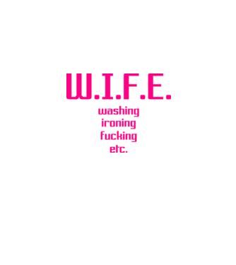 WIFE 3 model alb pe tricou