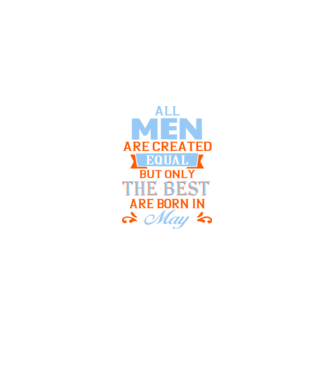 All men created equal but only the beat are born in may model negru pe tricou
