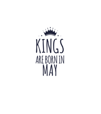 Kings are born in - May model gri pe tricou