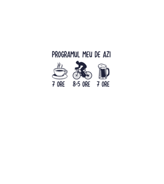 Programul meu de azi: 7 ore, 8-5 ore, 7 ore model alb pe tricou