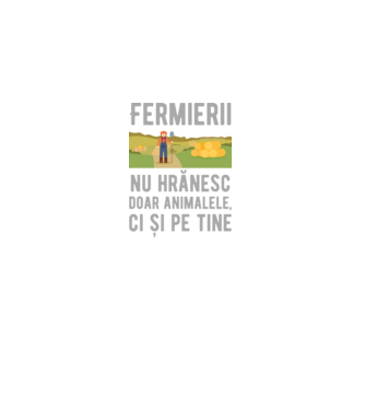 Fermierii nu hrănesc doar animalele, ci și pe tine model negru pe tricou
