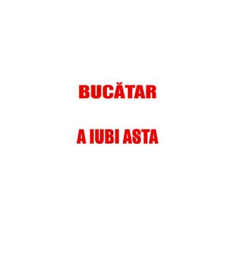 Sunt suficient de priceput pentru a fi BUCĂTAR și suficient de nebun pentru a iubi asta model negru pe tricou