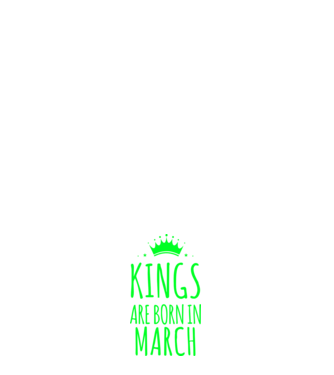 Kings are born in - March model albastru închis pe tricou