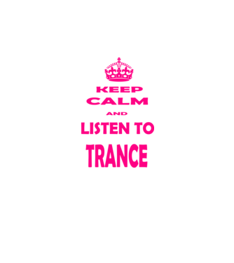 Keep Calm and Listen To Trance model negru pe tricou