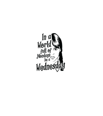  Be a Wednesday model alb pe tricou