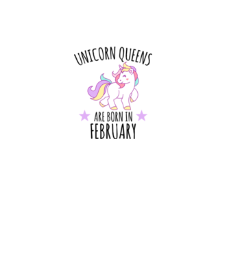 Unicorn queens are born in - February model gri pe tricou