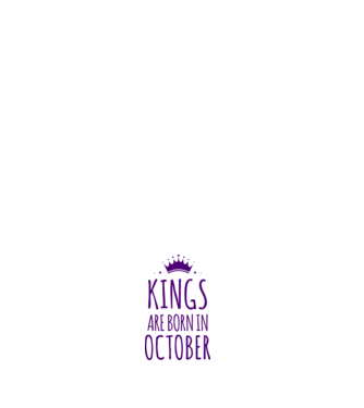 Kings are born in - October model negru pe tricou