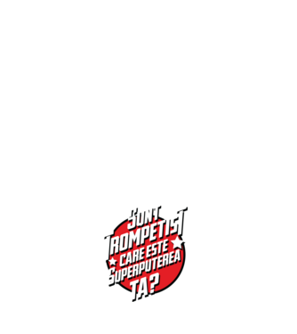 sunt trompetist, care este superputerea ta? model alb pe tricou