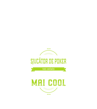 sunt jucător de poker, la fel ca toți ceilalți, dar mult mai cool model negru pe tricou