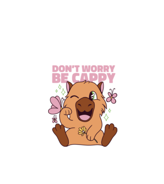 Don't worry be cappy - capibară model alb pe tricou