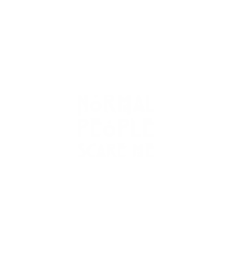 Normal people scare me model negru pe tricou