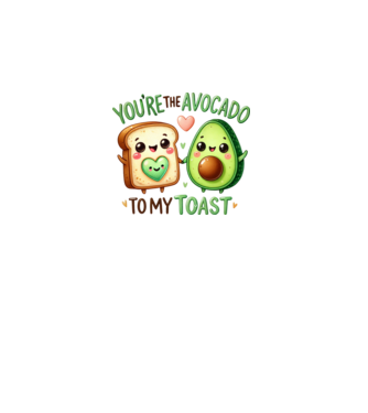 Avocado to my Toast model alb pe tricou