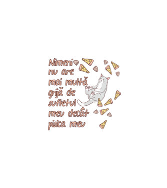 Nimic nu are mai multă grijă de sufletul meu decât pisica mea model negru pe tricou