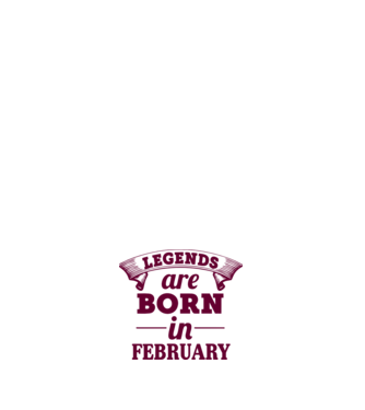Legends are born in February model alb pe tricou