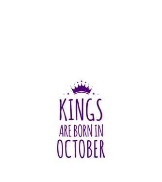 Kings are born in - October model nisipiu pe tricou