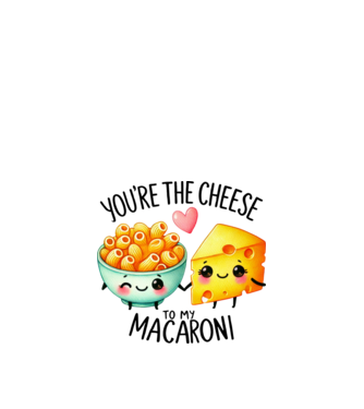 Cheese to my Macaroni model alb pe tricou
