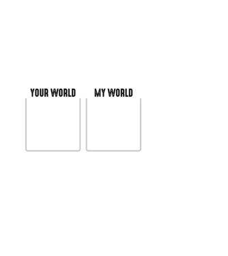 Your World My World model negru pe tricou