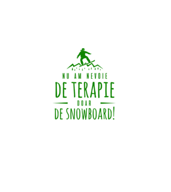 nu am nevoie de terapie doar de snowboard! model negru pe tricou
