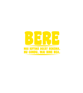 bere: mai ieftină decât benzina. nu condu, mai bine bea. model negru pe tricou