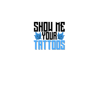 Show me your tattoos model alb pe tricou