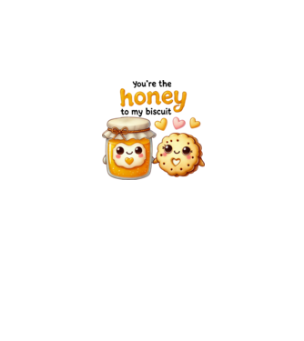 Honey to my Biscuit model alb pe tricou