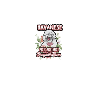 havanese : picioare mici dragoste mare model alb pe tricou