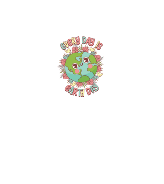 Every day is earth day cute model alb pe tricou